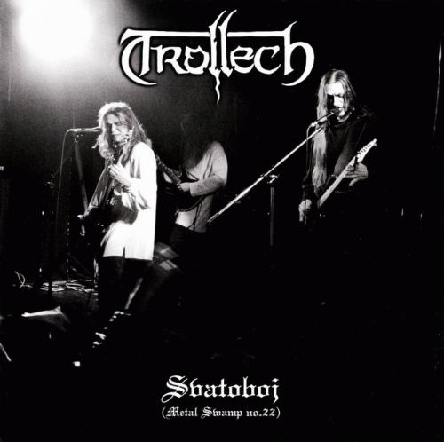 Trollech : Svatoboj (Metal Swamp no. 22)